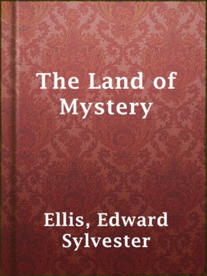 The Land of Mystery - ebook